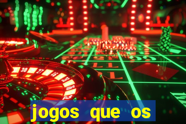 jogos que os famosos jogam para ganhar dinheiro